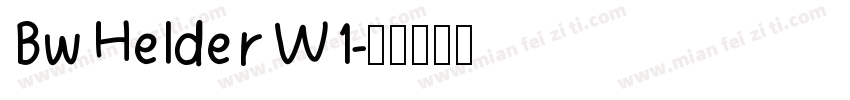 Bw Helder W1字体转换